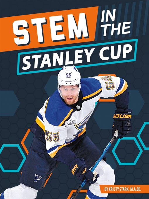 Title details for STEM in the Stanley Cup by Kristy Stark, M.A.Ed. - Available